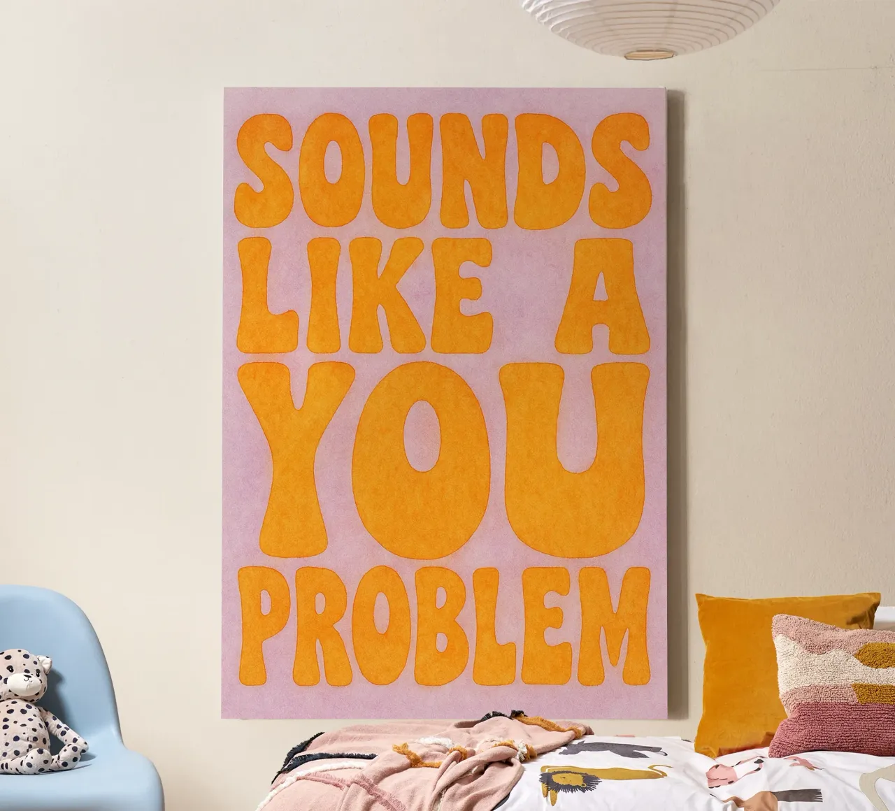 sounds like you problems canvas by Britania
