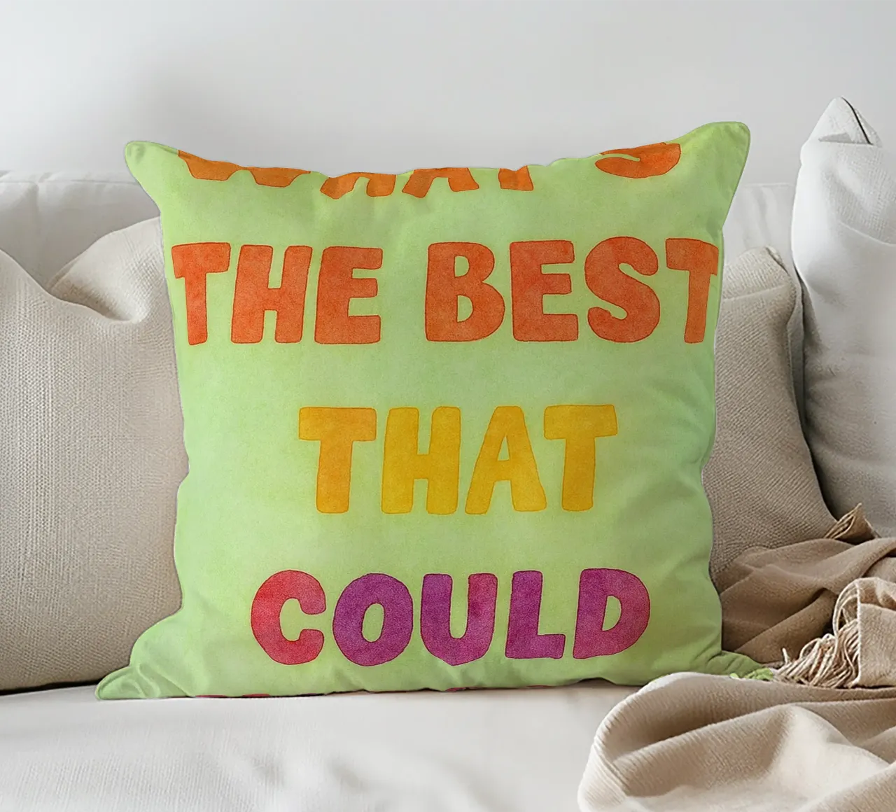 whats the best that could happens decorative cushion by Britania