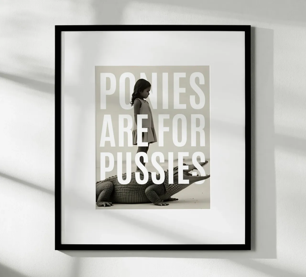 PONIES ARE FOR PUSSIES poster con telaio in legno da Einfach Uebel