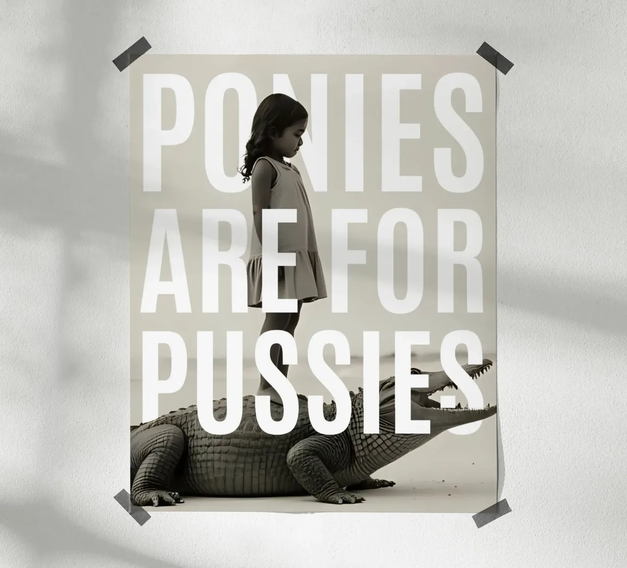 PONIES ARE FOR PUSSIES poster con telaio in legno da Einfach Uebel