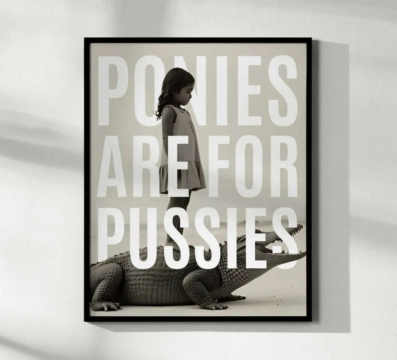 PONIES ARE FOR PUSSIES poster con telaio in legno da Einfach Uebel