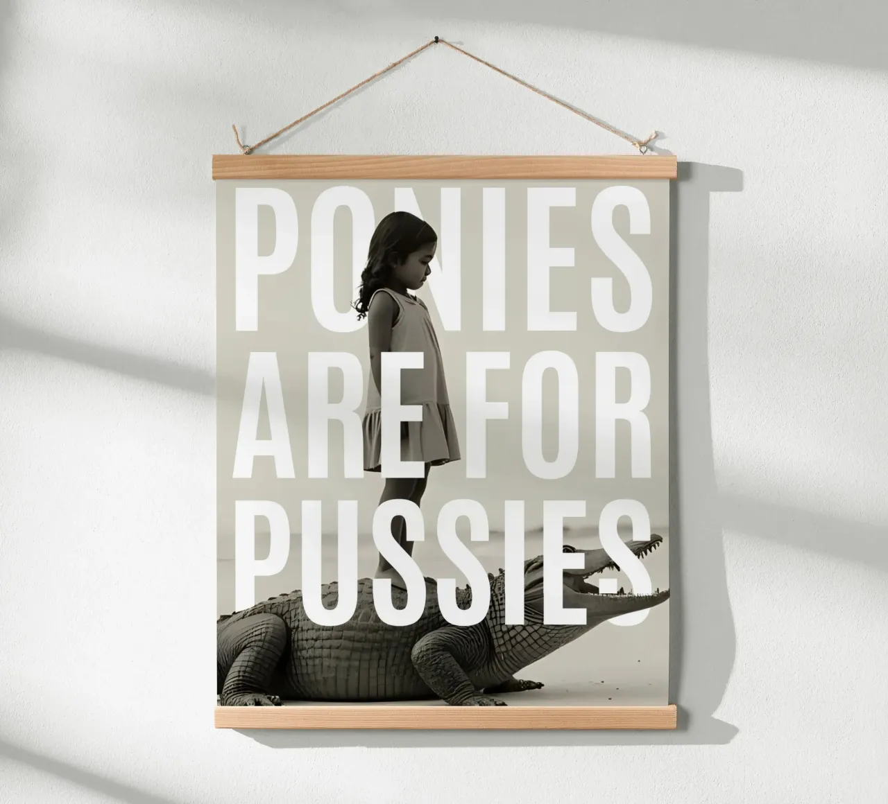 PONIES ARE FOR PUSSIES poster con telaio in legno da Einfach Uebel
