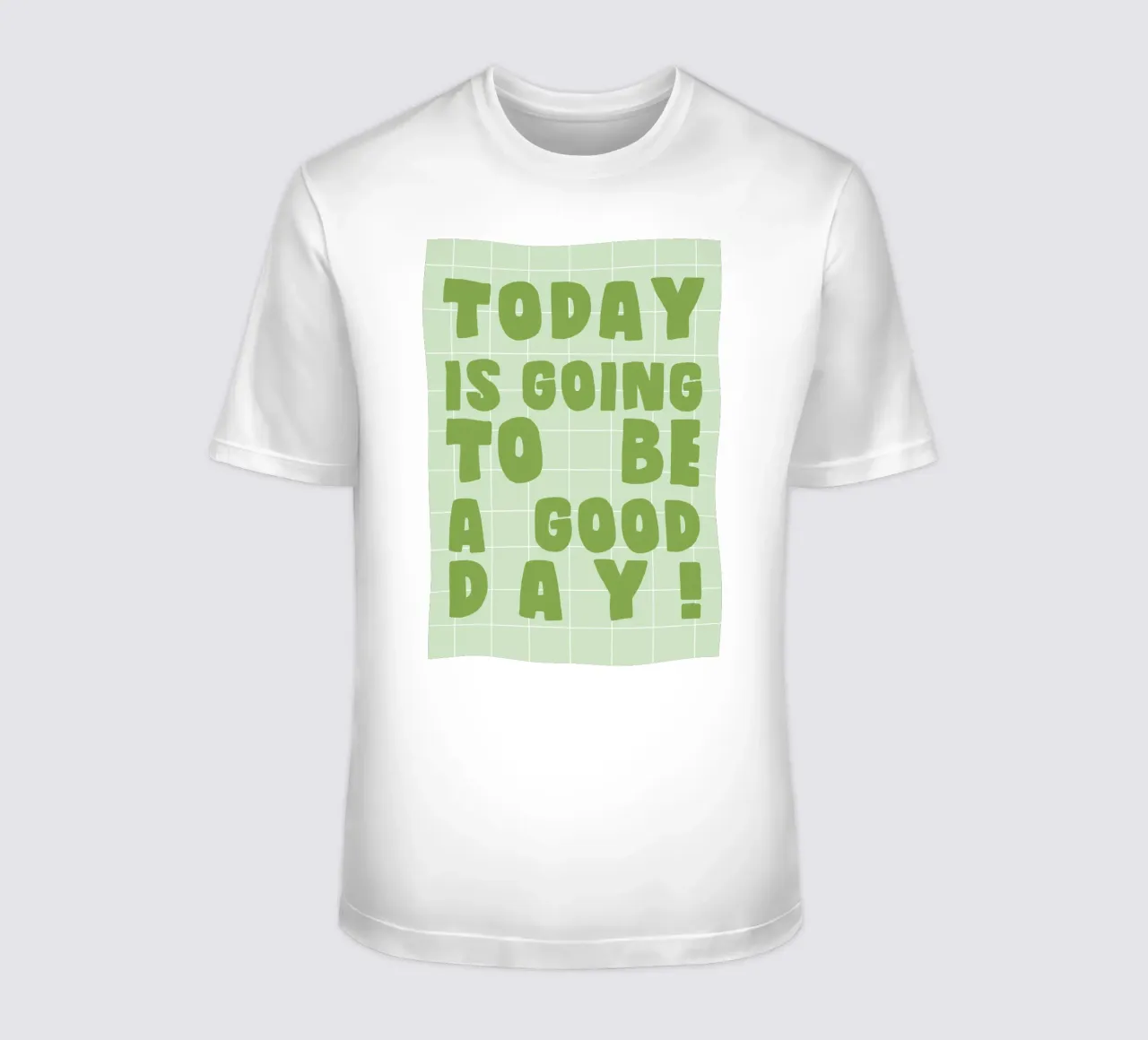 Today Is Going to Be a Good Day t-shirt da Attaboy Dsgn