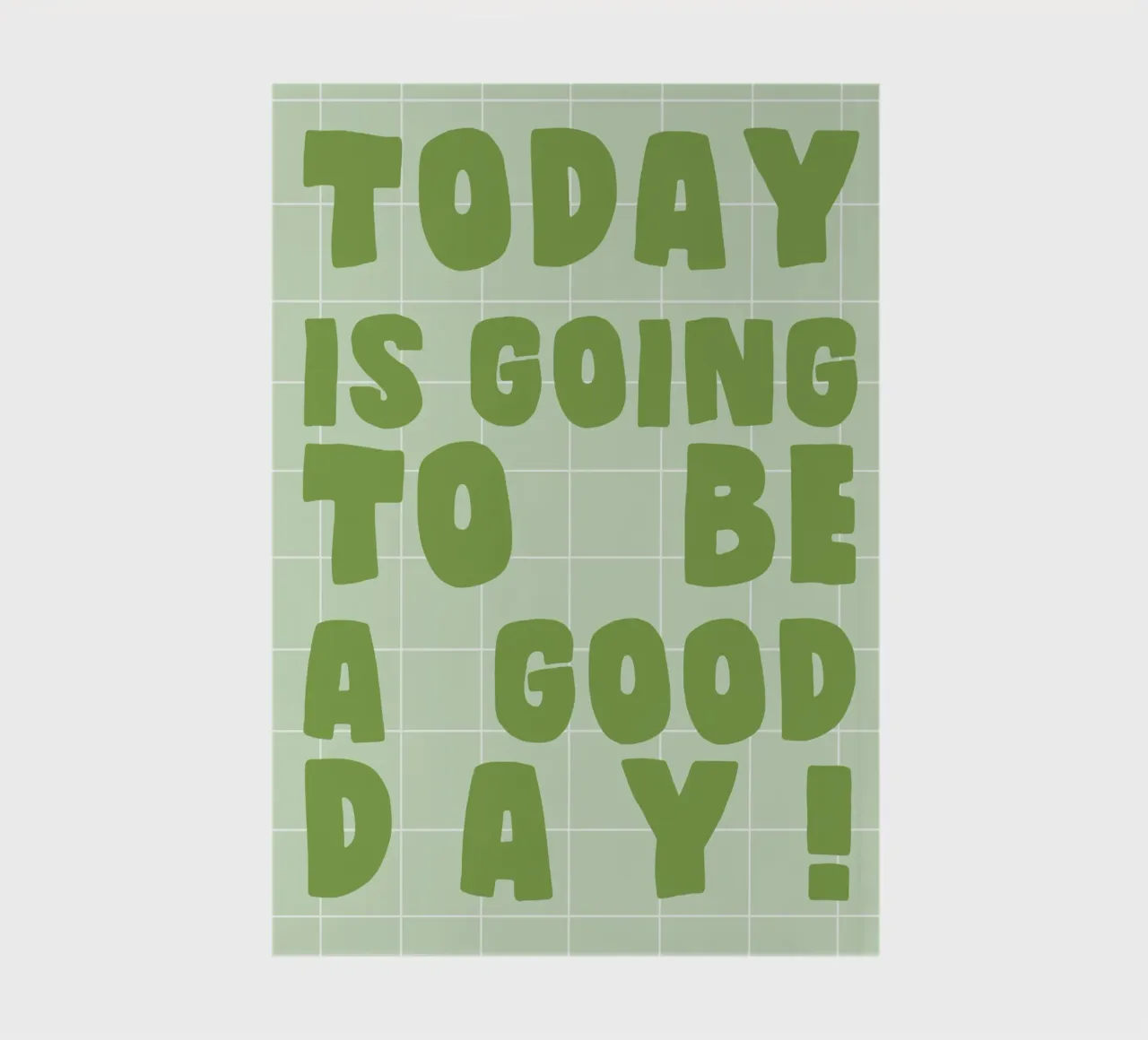 Today Is Going to Be a Good Day notebook by Attaboy Dsgn