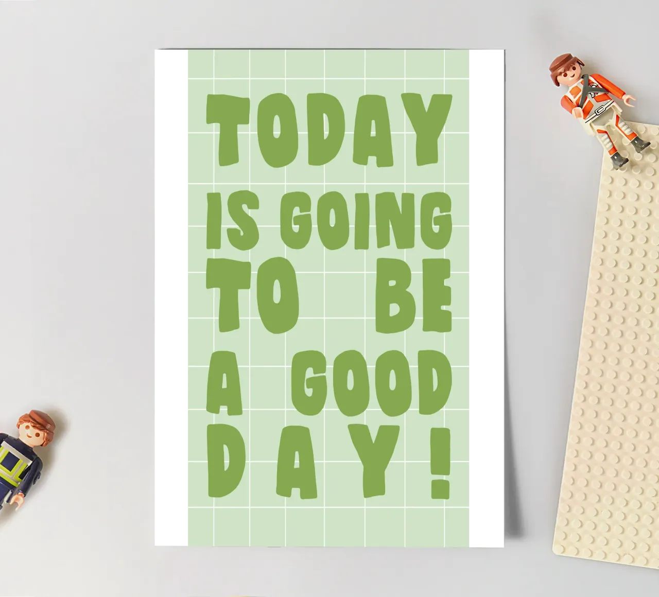 Today Is Going to Be a Good Day foglio adesivo da Attaboy Dsgn