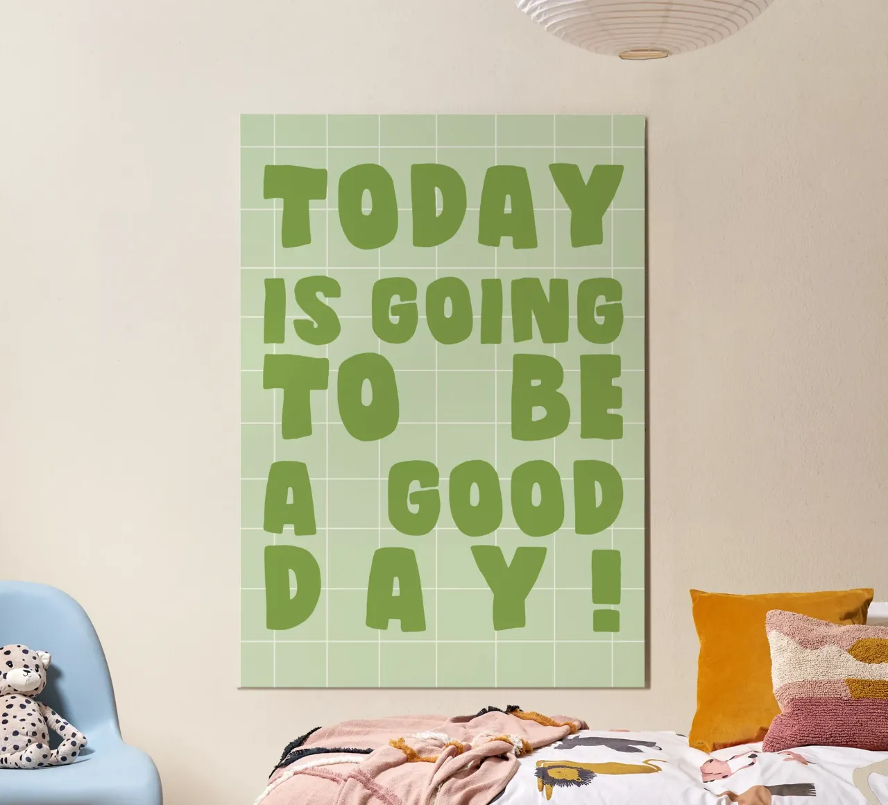 Today Is Going to Be a Good Day poster con telaio in legno da Attaboy Dsgn