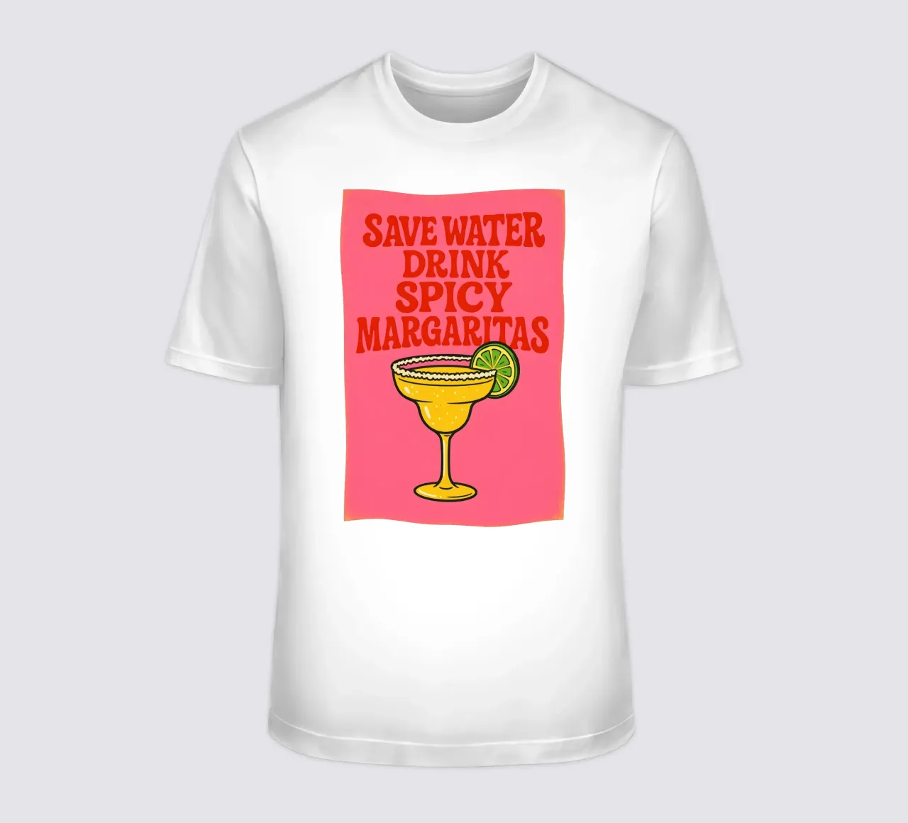 Save Water Drink Spicy Margaritas t-shirt by Wall of Whispers