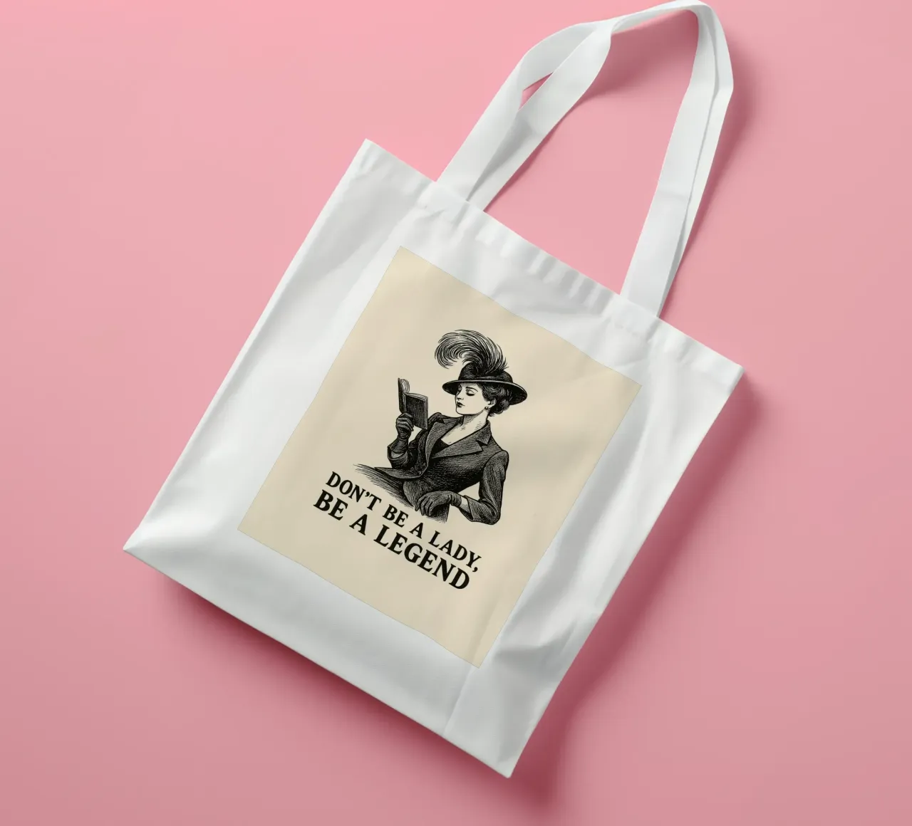 Don’t be a Lady, be a Legend tote bag by Taika Tori Art