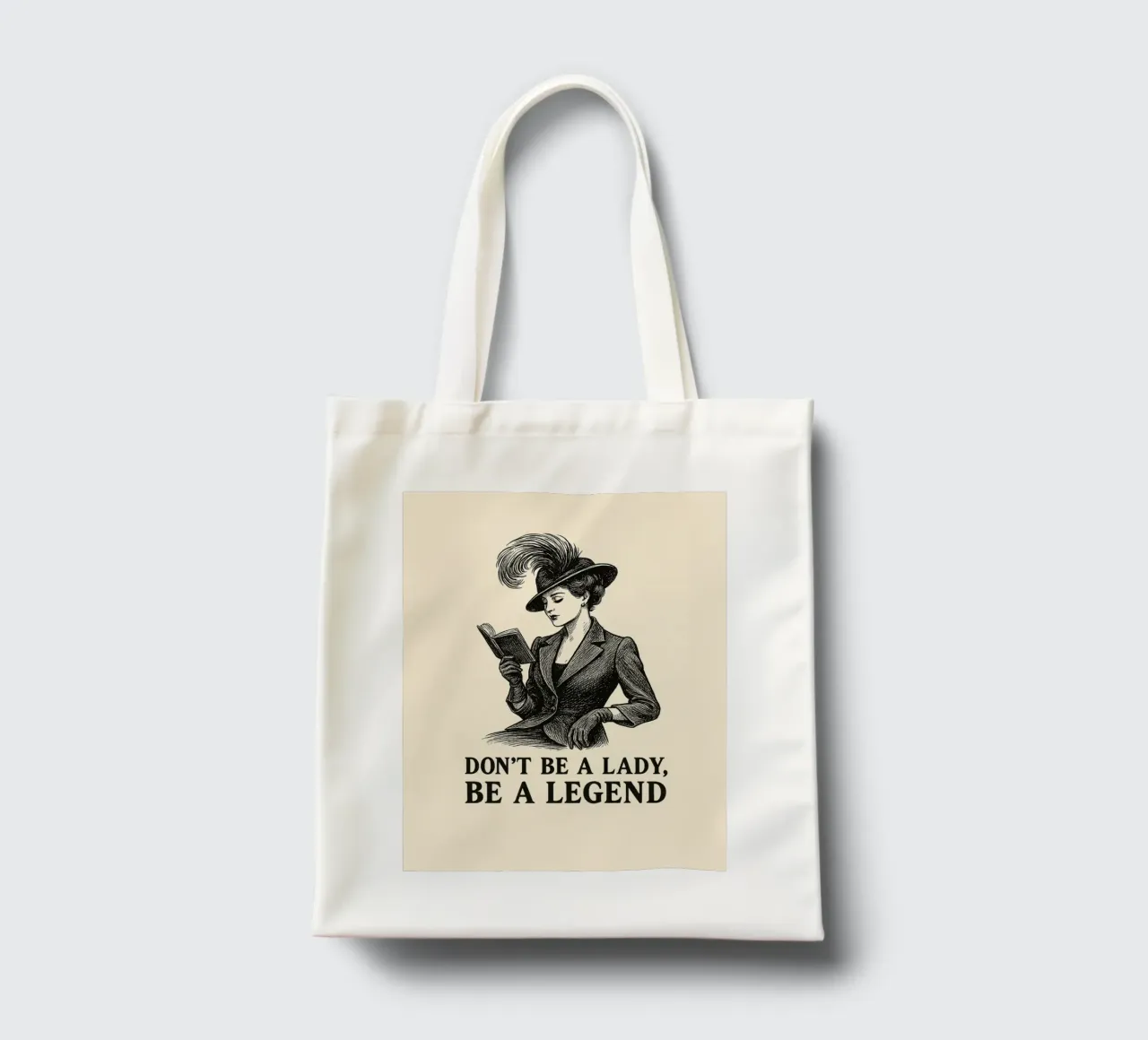 Don’t be a Lady, be a Legend tote bag by Taika Tori Art