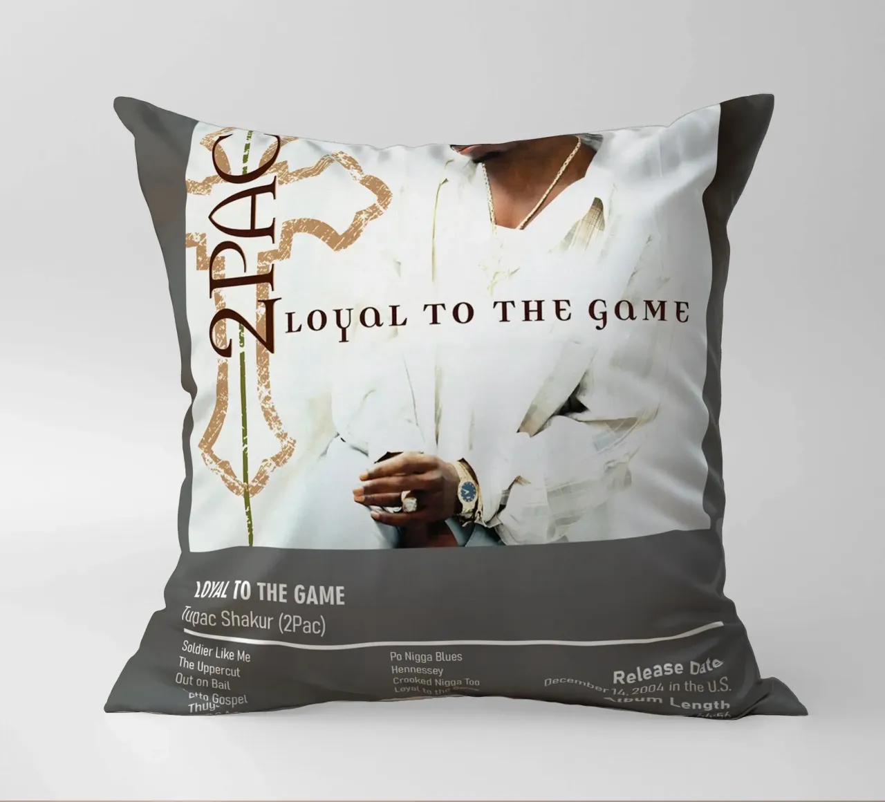 Loyal to the Game (2004) by Tupac Shakur 2Pac cuscino da DGUnder
