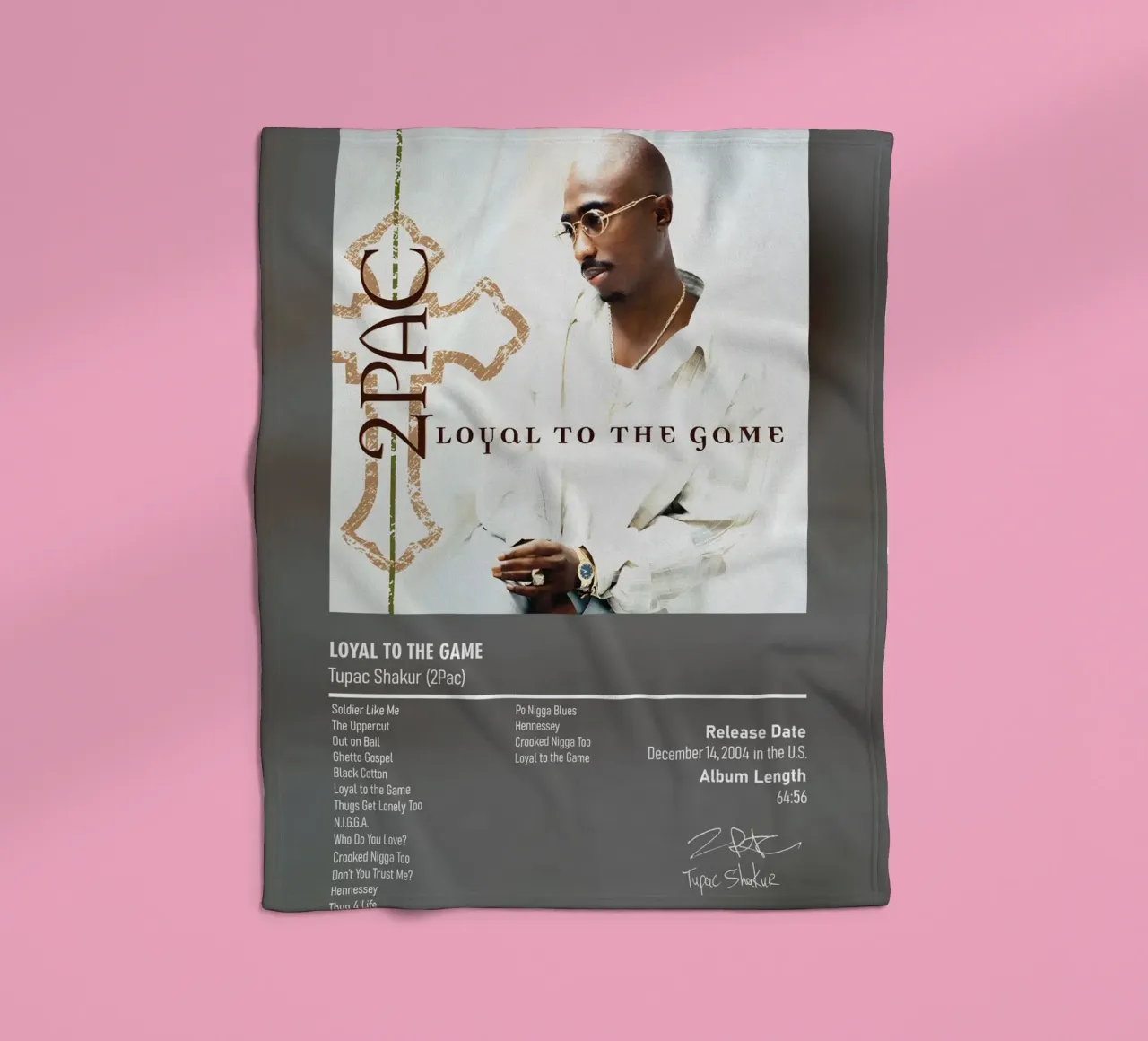 Loyal to the Game (2004) by Tupac Shakur 2Pac coperta in pile da DGUnder