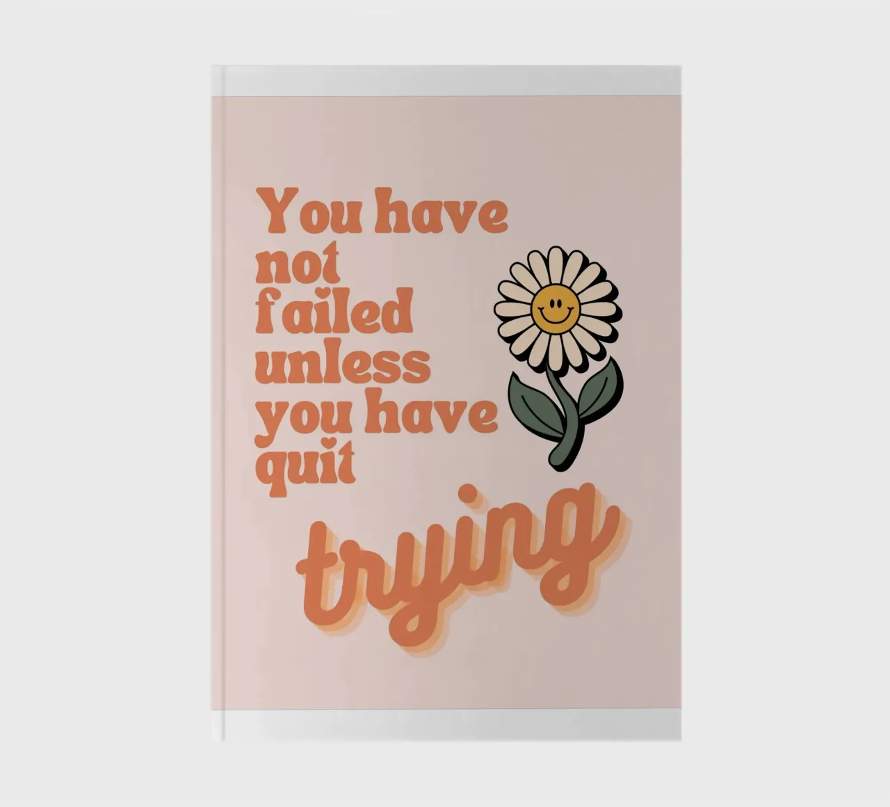 Sie haben nicht versagt, es sei denn Notizbuch von art quots shop