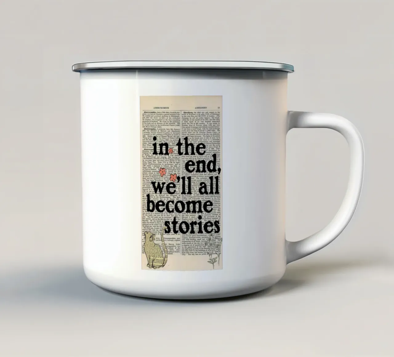in the end we'll all become stories enamel mug by art quots shop