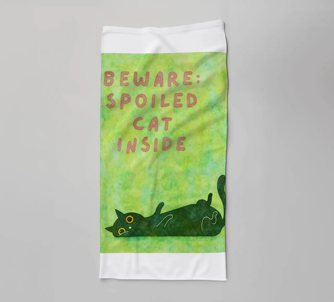 funny cat beware spoiled cat inside towel by Mirage