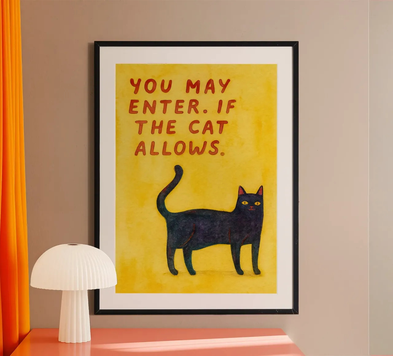 funny cat you may enter if the cat allows poster with wooden frame by Mirage