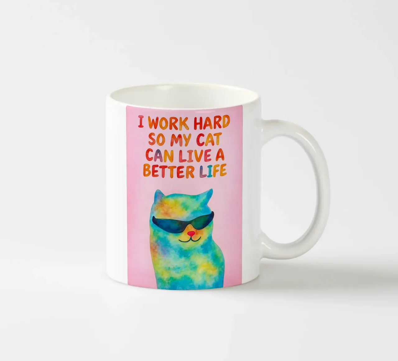 lavorare sodo perché il mio gatto possa vivere meglio tazza in ceramica da Mirage