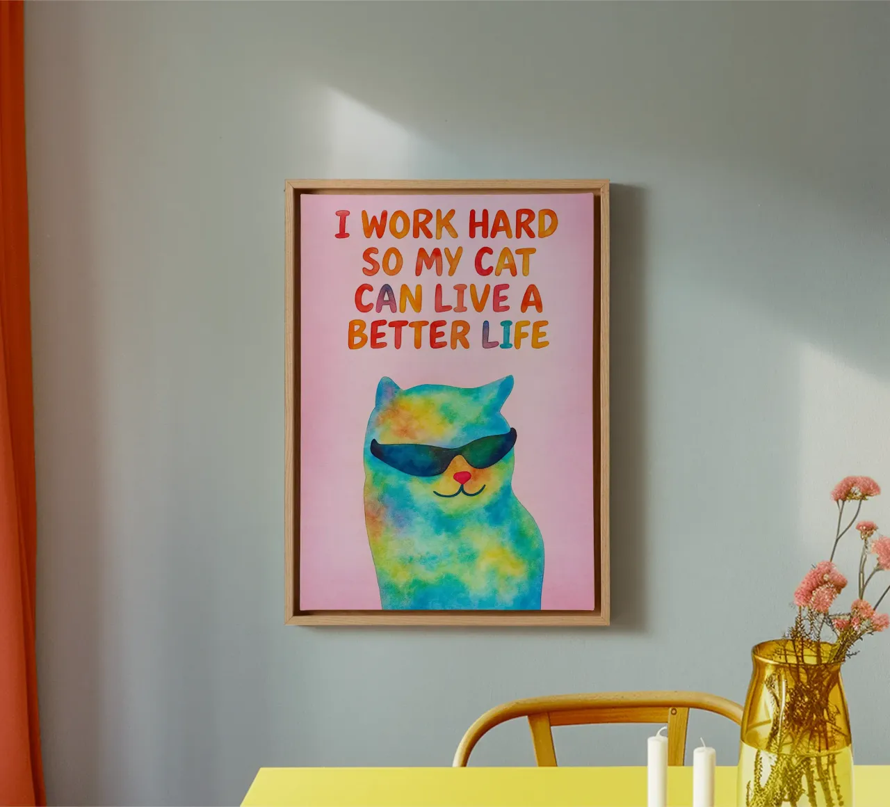 work hard so my cat can better life canvas with Floater frame by Mirage
