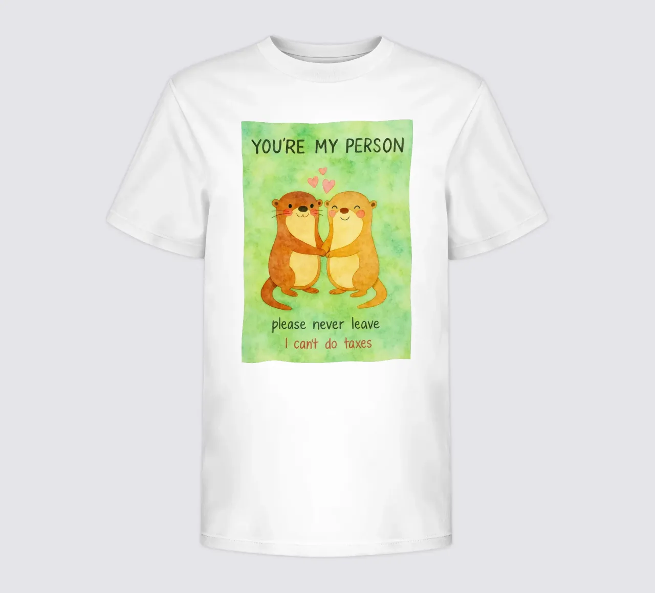 youre my person please never leave i cant do taxes kids t-shirt by Mirage