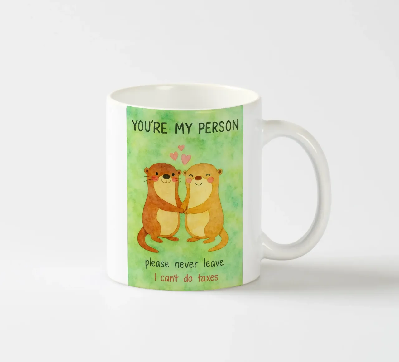 Sei la mia persona, ti prego, non andartene mai, non posso fare le tasse. tazza in ceramica da Mirage