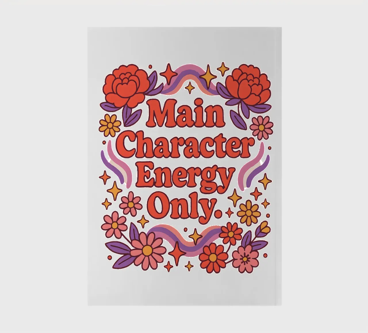 Main Character Energy Only notebook by Marie Rosedale