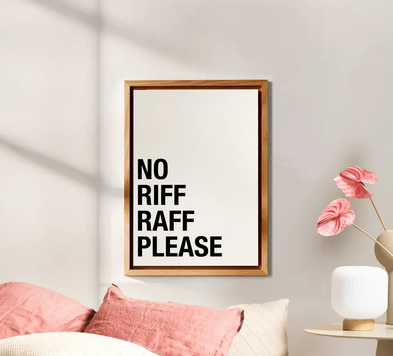 No Riff Raff Please – Bold & Witty Statement Art alluminio dibond da Attaboy Dsgn
