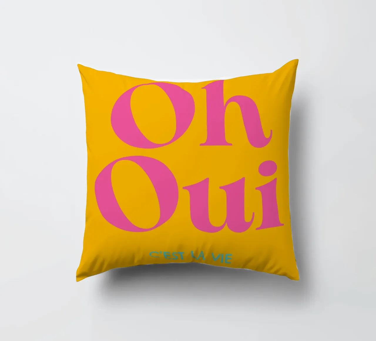 Oh oui. C’est la vie cuscino da Fraysein Design
