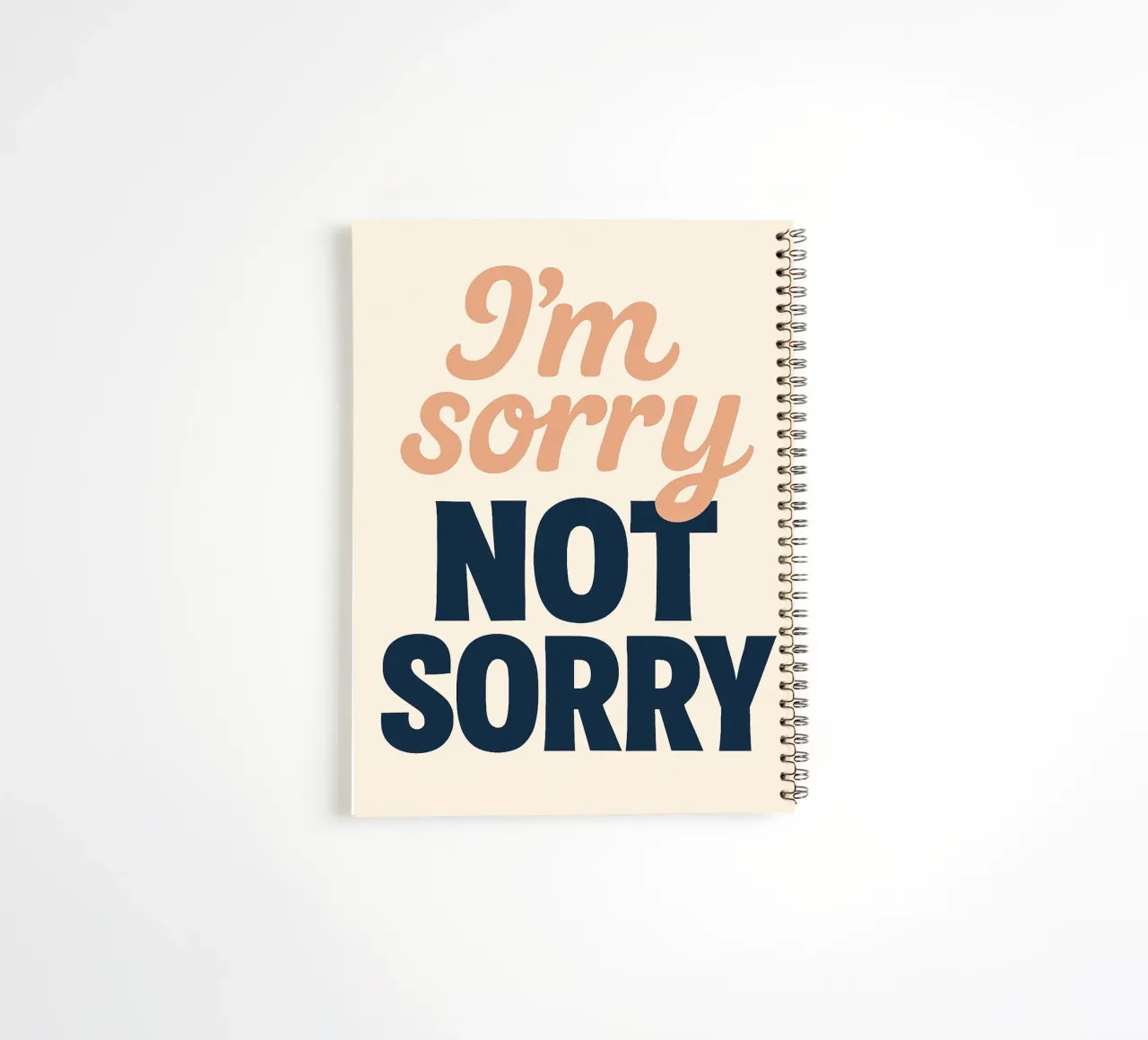 I'm sorry NOT SORRY - A bold and assertive poster spiral notebook by Art Typo Essentiel