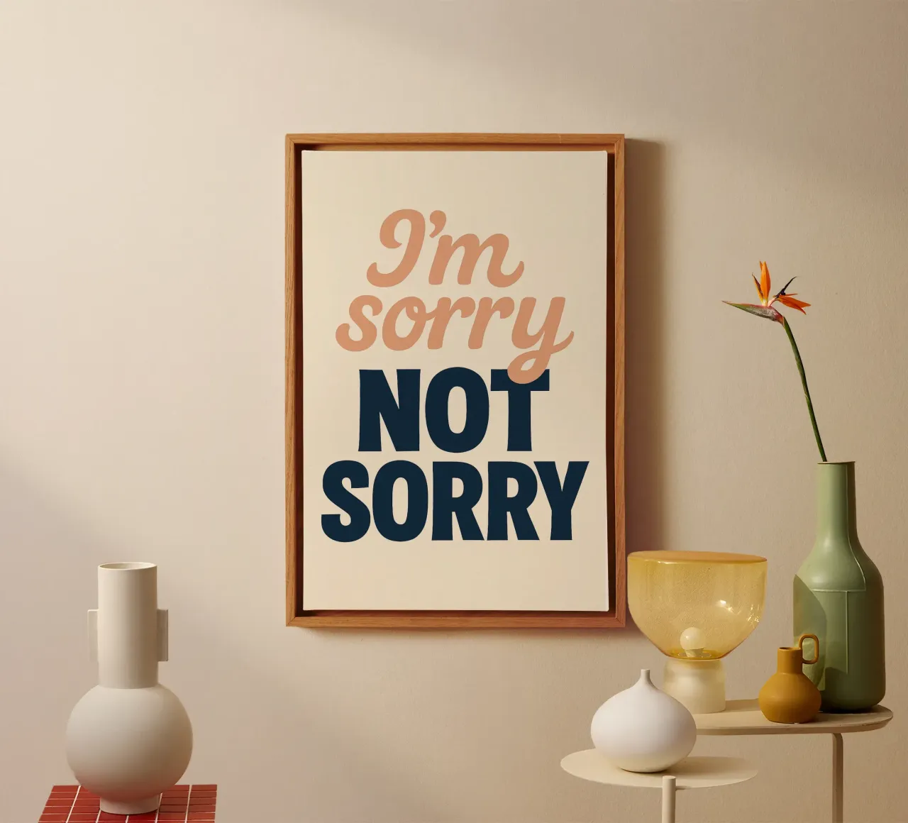 I'm sorry NOT SORRY - A bold and assertive poster canvas by Art Typo Essentiel