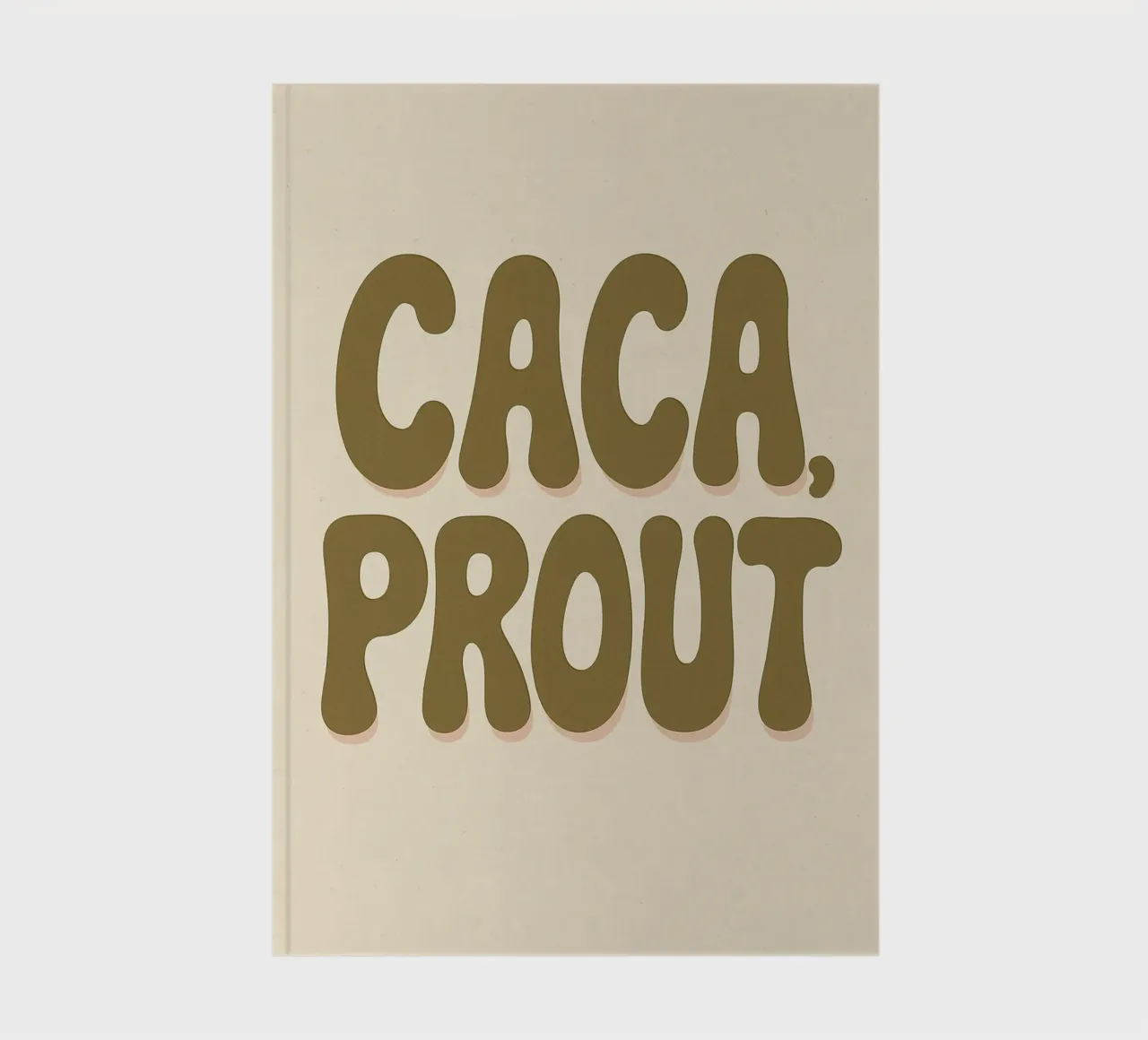 CACA, PROUT - Il manifesto regressivo e gioiosamente provocatorio diario da Art Typo Essentiel