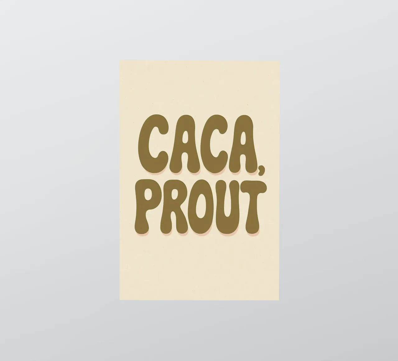 CACA, PROUT - Il manifesto regressivo e gioiosamente provocatorio adesivo da Art Typo Essentiel