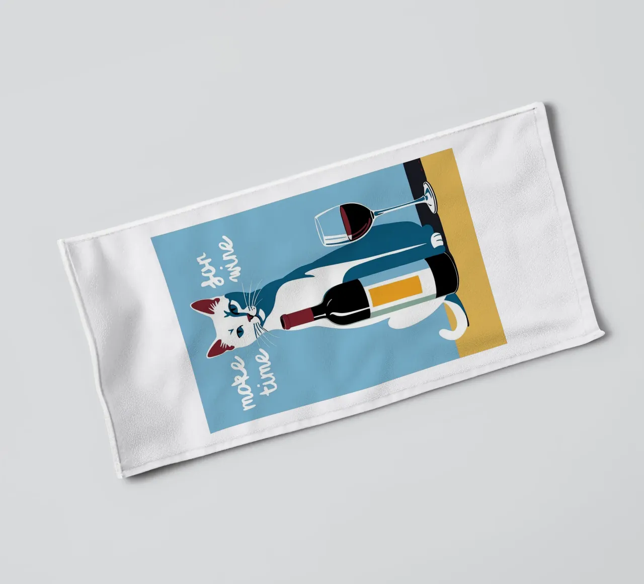 Make Time For Wine towel by Arjun