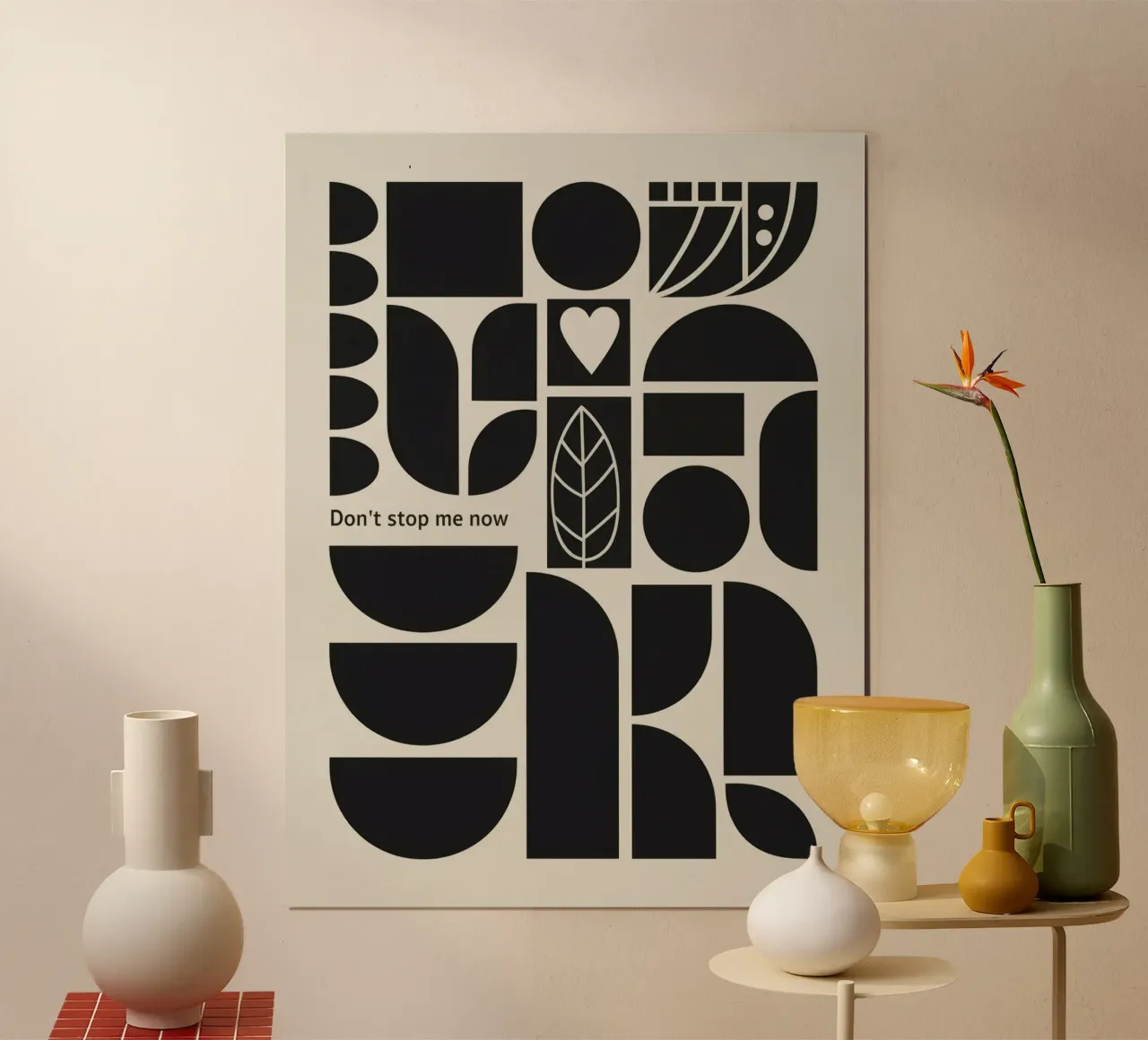DON‘T STOP ME NOW poster with wooden frame by 20 Farben