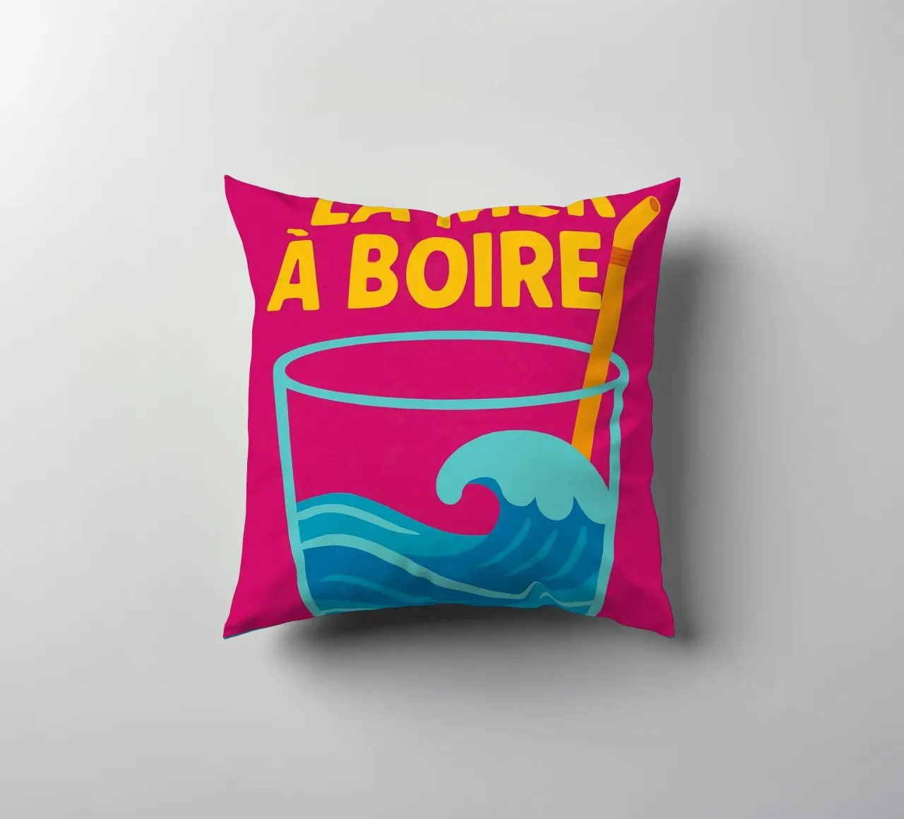 C'est pas la mer à boire - The punchy poster that puts t into perspective decorative cushion by Art Typo Essentiel
