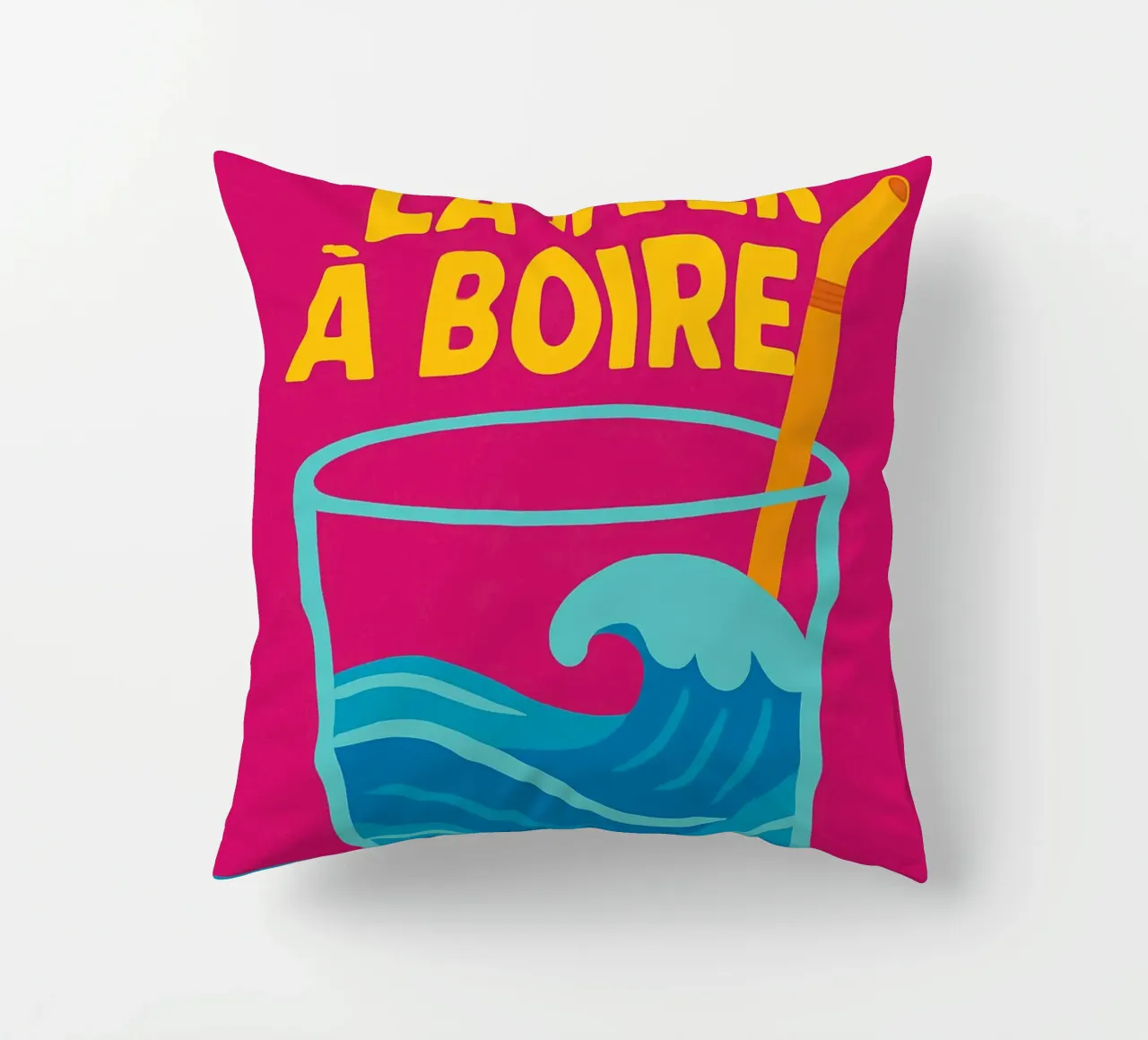 C'est pas la mer à boire - The punchy poster that puts t into perspective decorative cushion by Art Typo Essentiel