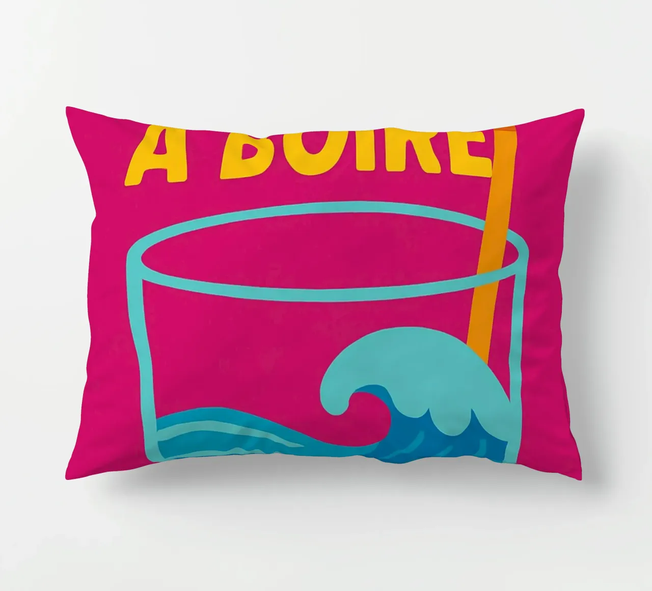 C'est pas la mer à boire - The punchy poster that puts t into perspective decorative cushion by Art Typo Essentiel