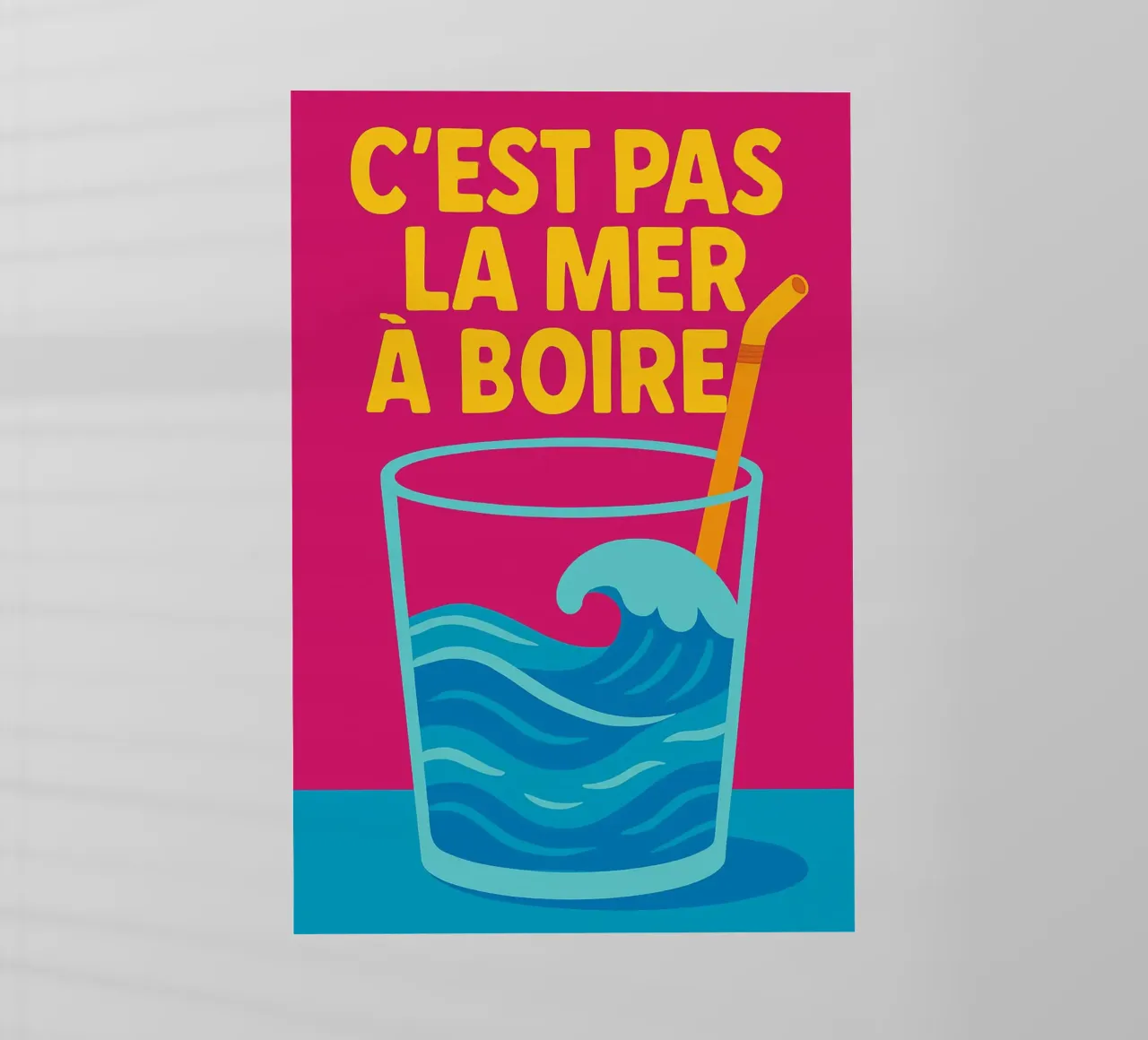 C'est pas la mer à boire - Il manifesto incisivo che mette in prospettiva la t pellicola backlit da Art Typo Essentiel