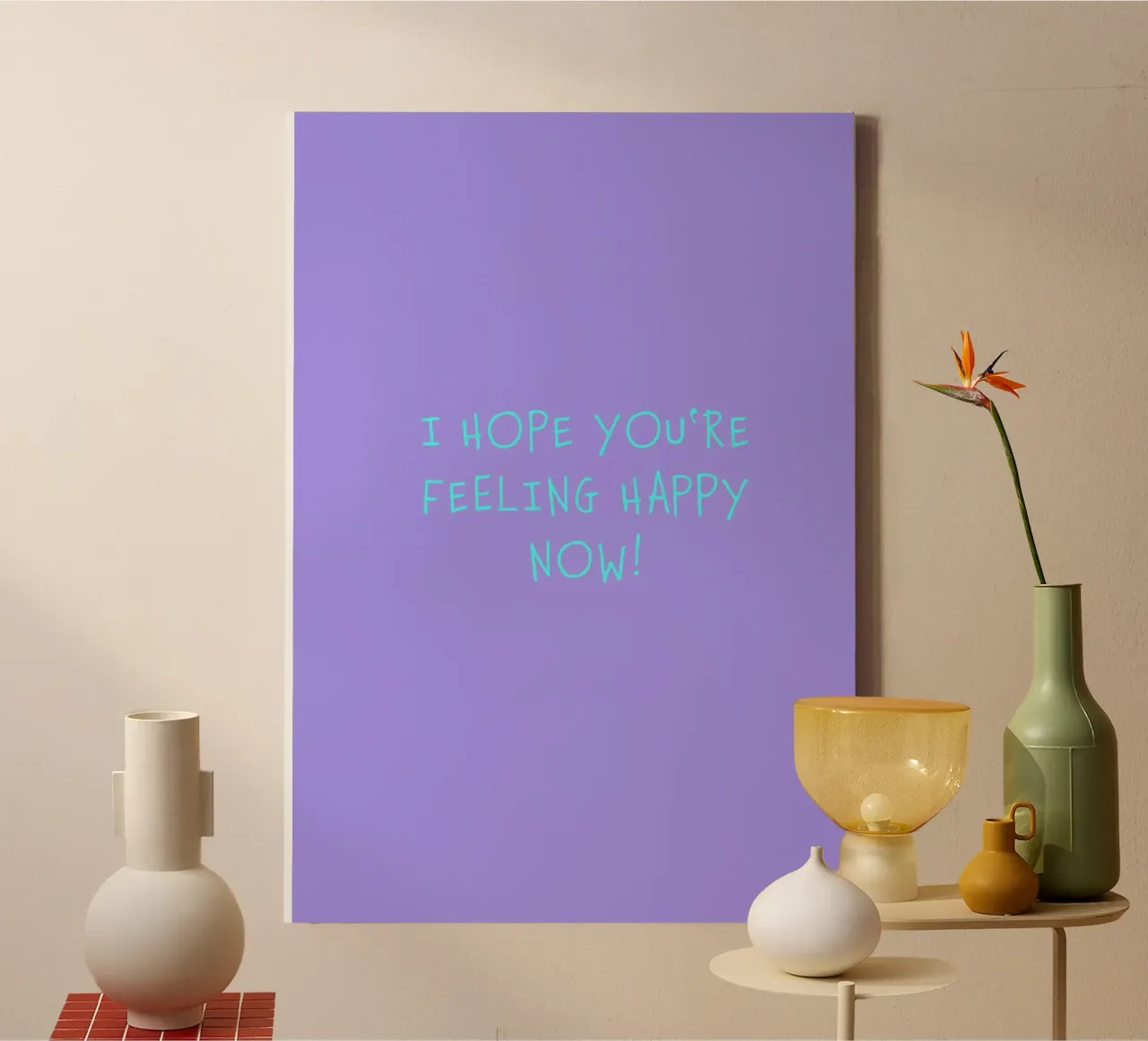 I hope you‘re feeling happy now! canvas met Baklijst van FRICKE DESIGN