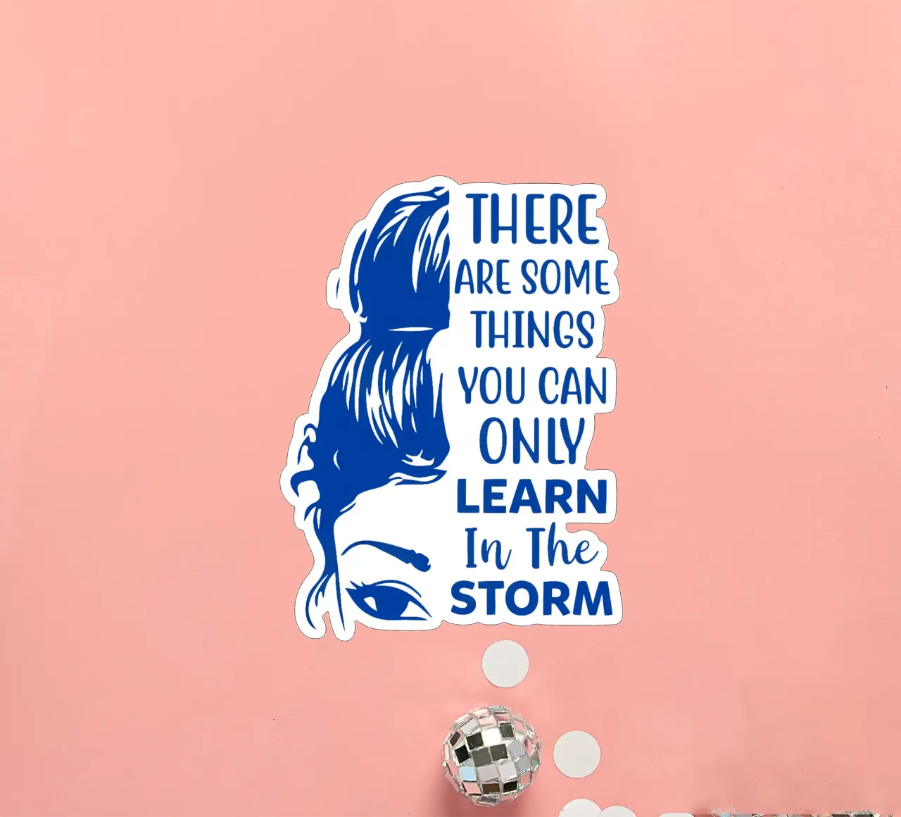 There are some things you can only learn in the storm sticker by Whiskers & Ink Kreations