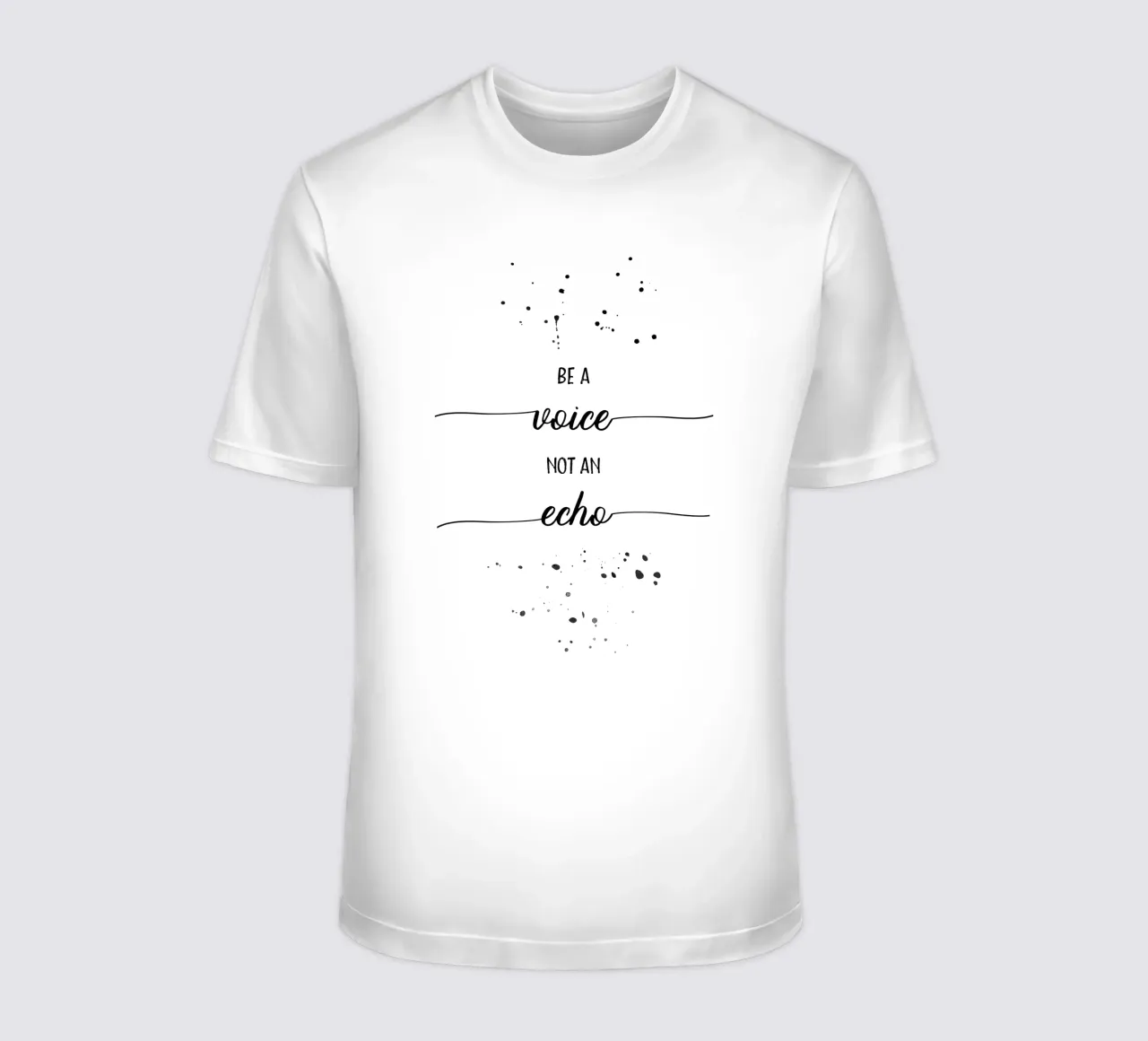 TEXT ART Be a voice not an echo t-shirt da Melanie Viola