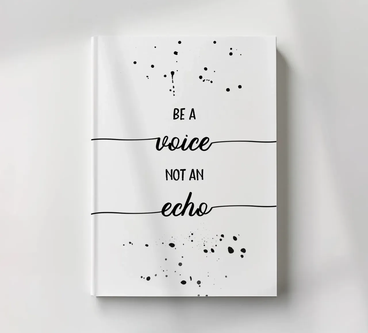 TEXT ART Be a voice not an echo notebook by Melanie Viola