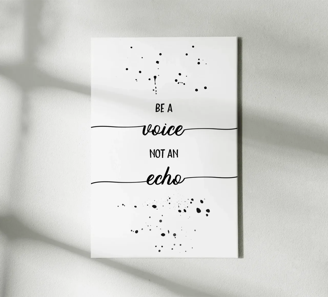 TEXT ART Be a voice not an echo tela da Melanie Viola