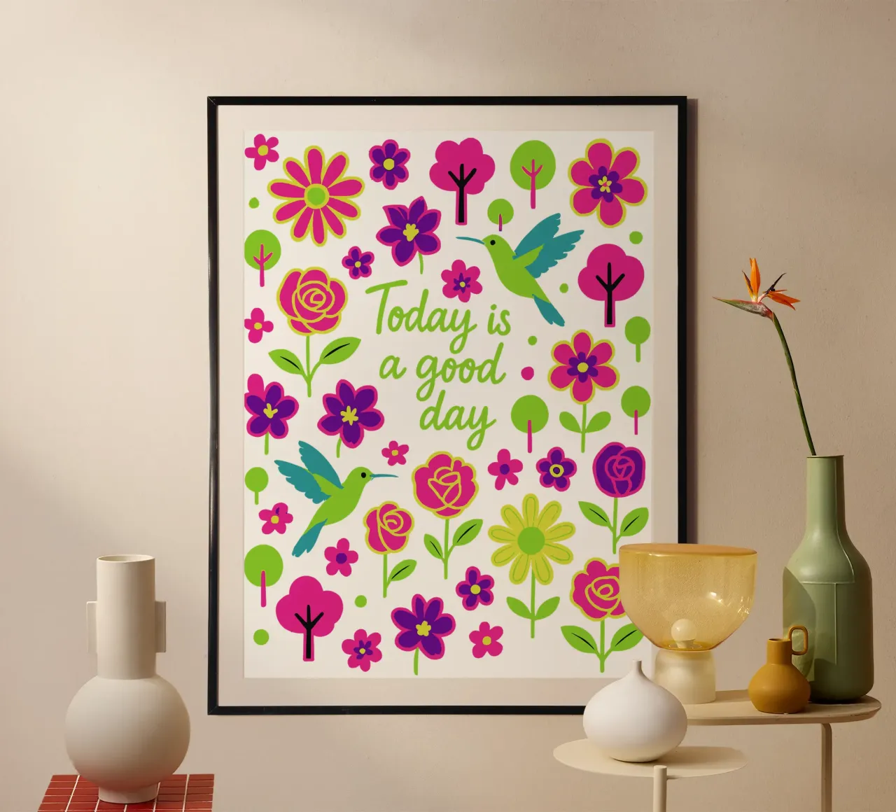 Today is a good day poster da My Home Private Design