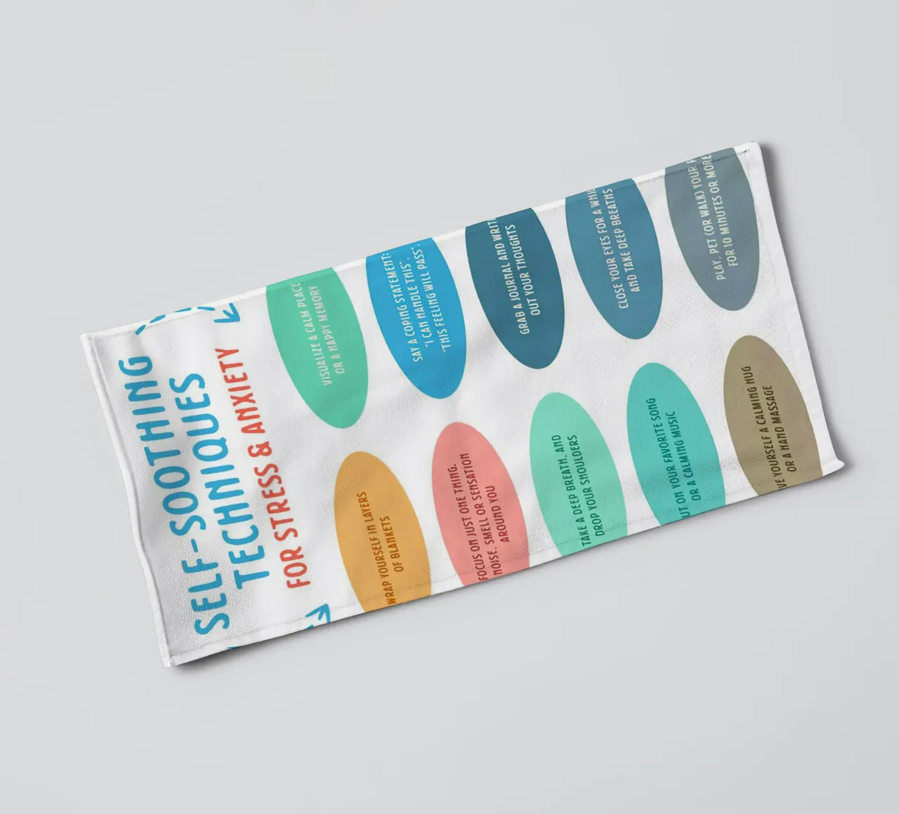 Self Soothing Techniques For Stress and Anxiety towel by Eva Rogers