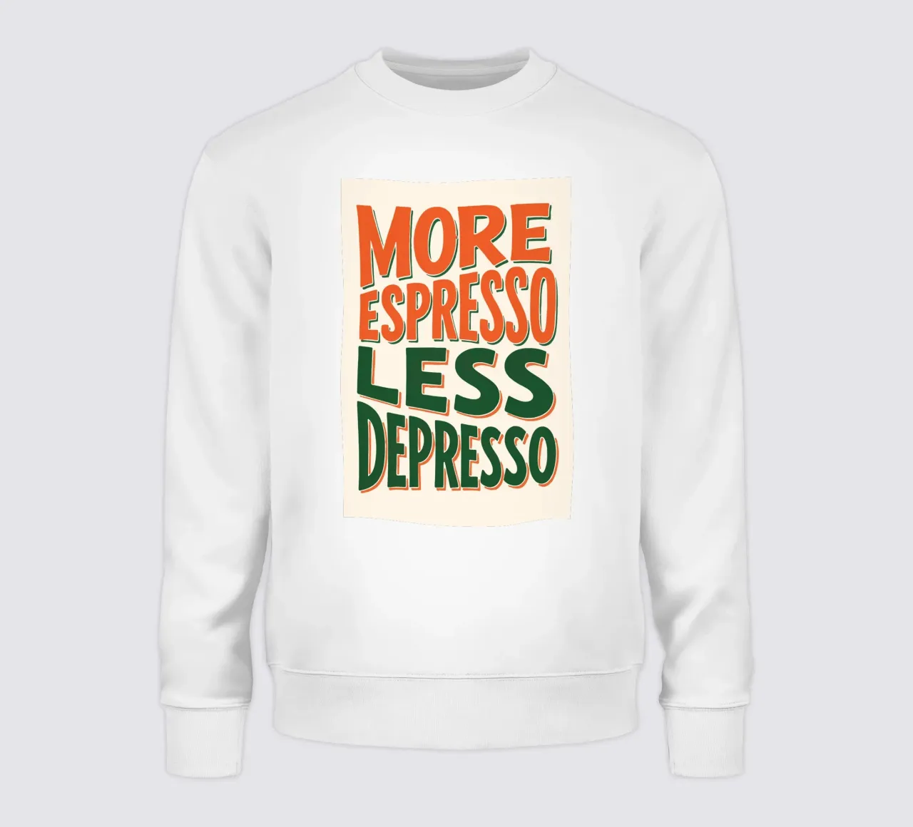 More Espresso, Less Depresso - Espresso Yourself felpa da KUNSTstück