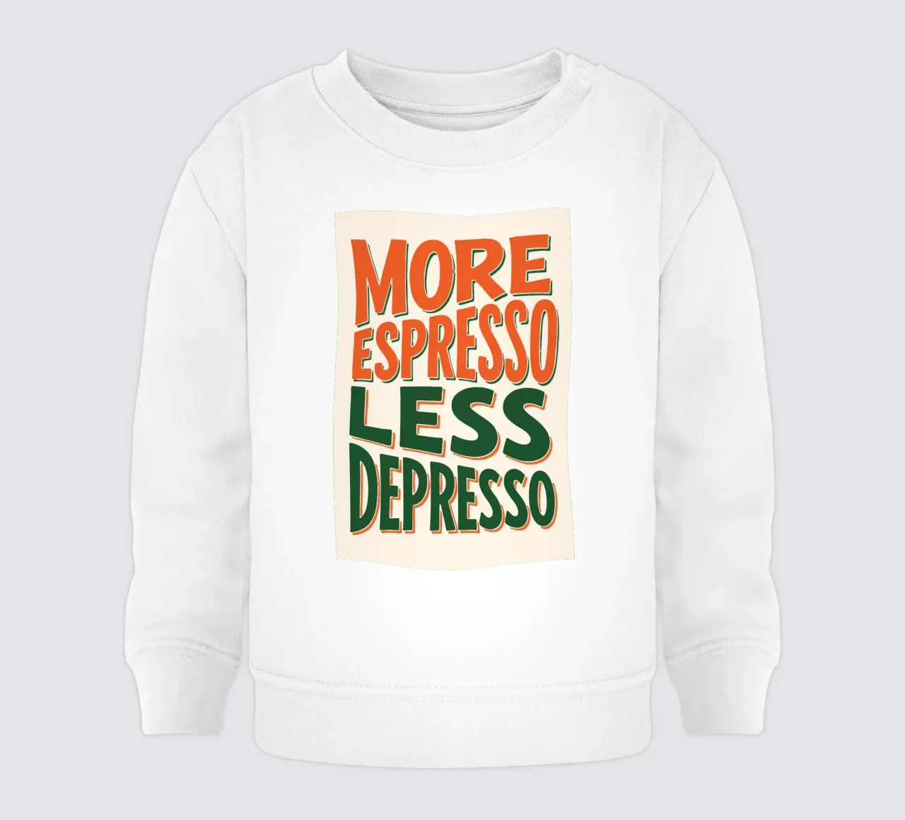 More Espresso, Less Depresso - Espresso Yourself felpa neonato da KUNSTstück