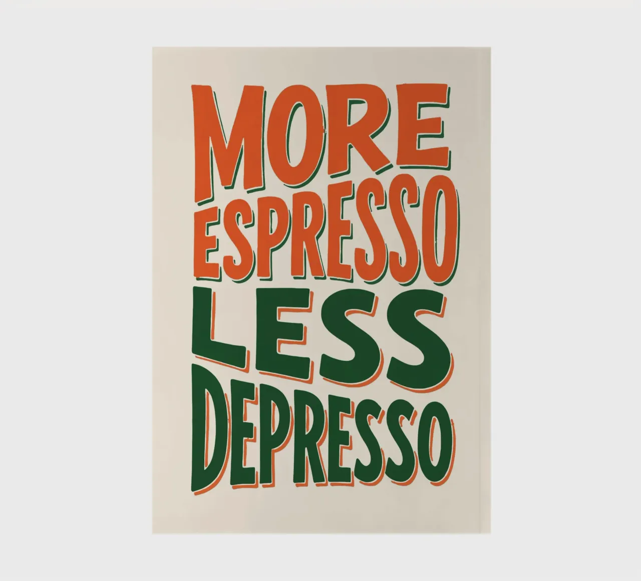 More Espresso, Less Depresso - Espresso Yourself notebook by KUNSTstück
