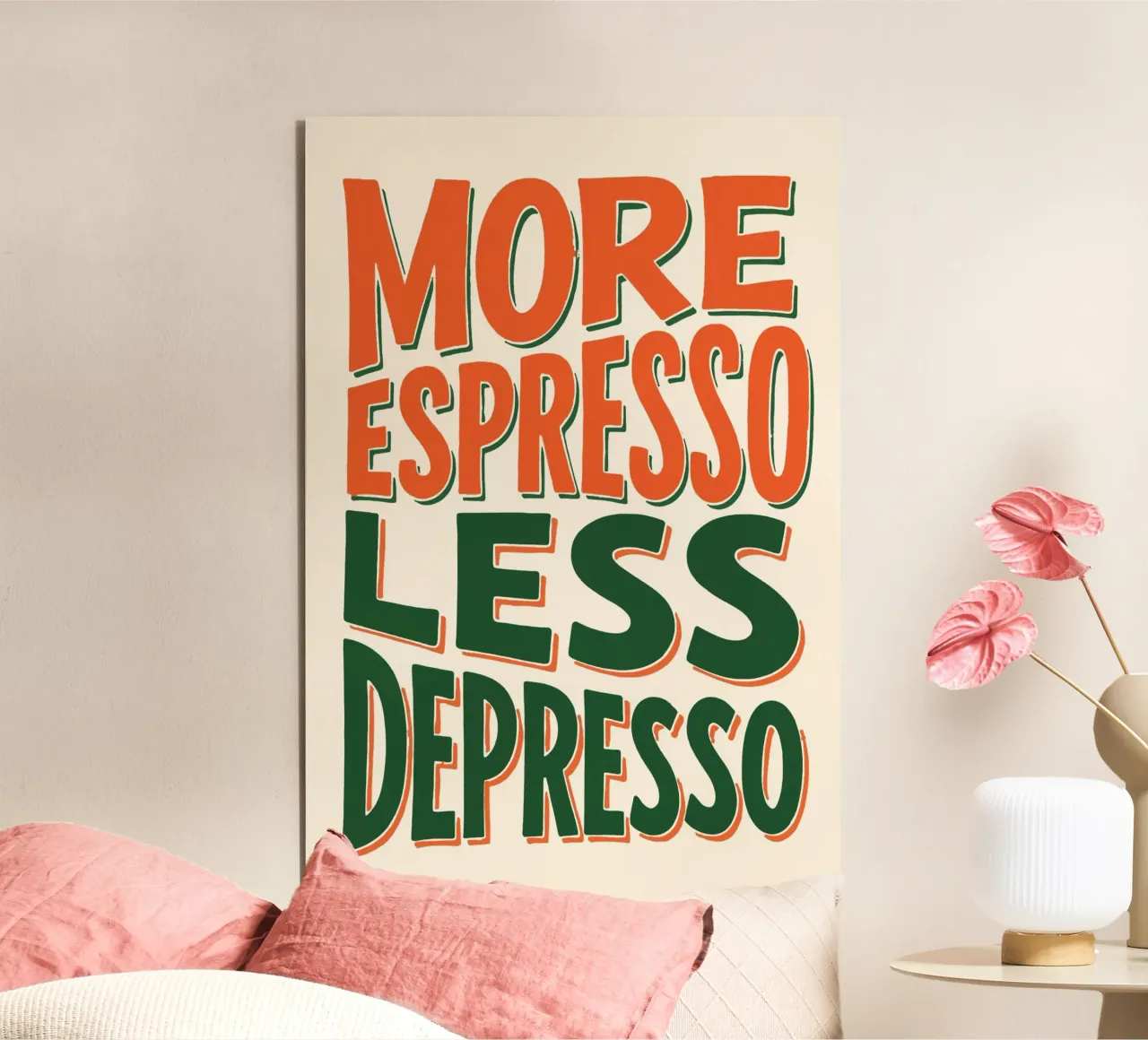 More Espresso, Less Depresso - Espresso Yourself alluminio dibond da KUNSTstück