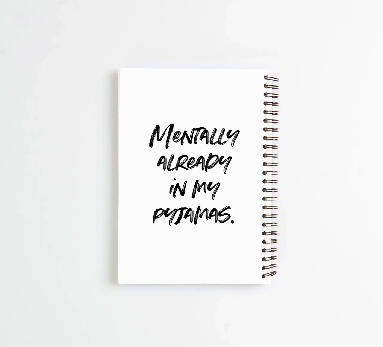 Mentally in my pyjamas | minimalistic design | typography diario ad anelli da just typo