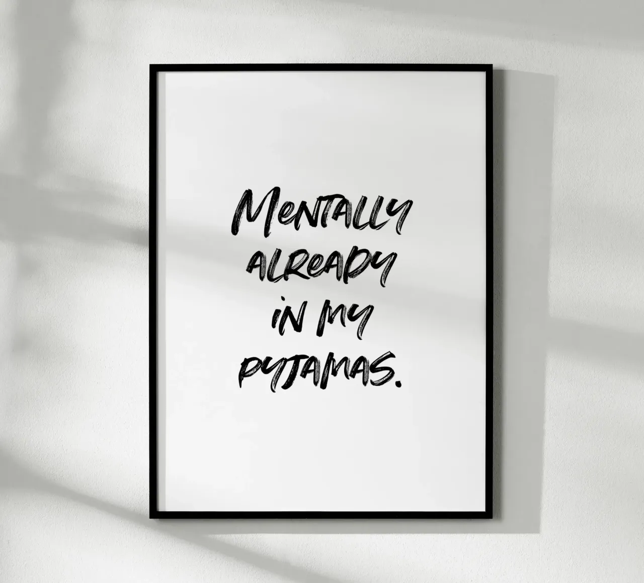Mentally in my pyjamas | minimalistic design | typography carta hahnemühle da just typo