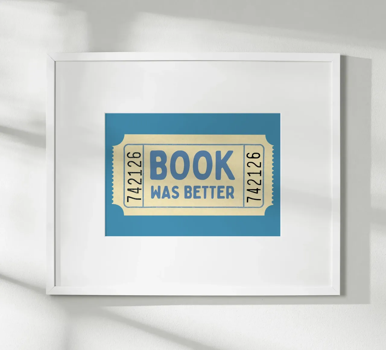 "Stampa d'arte del biglietto d'epoca "Book Was Better poster con telaio in plastica da vintagepod